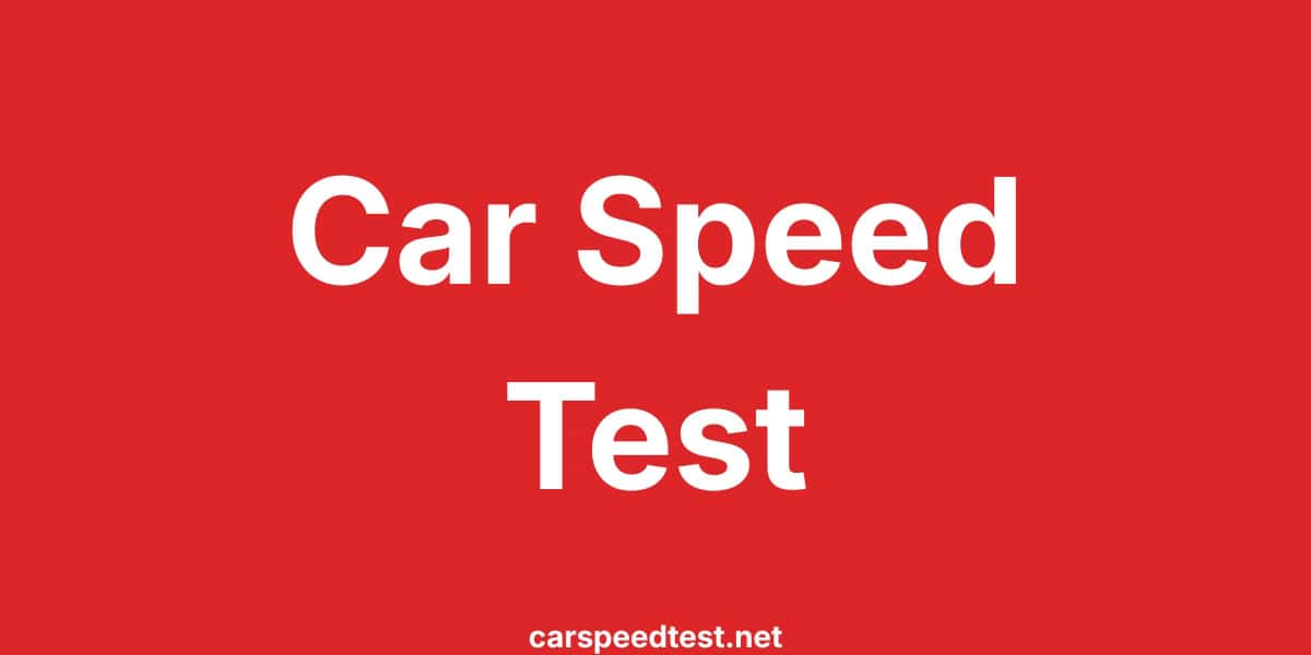 Car Speed Check Device About Car Speed Test - GPS Speedometer for Your Vehicle